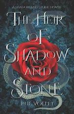 The Heir of Shadow and Stone (Shadow and Stone Series Book 1) 