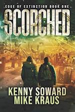 Scorched - Edge of Extinction Book 1: (A Post-Apocalyptic Survival Thriller Series) 