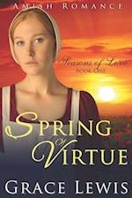 Spring of Virtue: Inspirational Amish Romance 