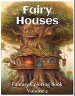 Fairy Houses Fantasy Coloring Book For Adults