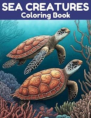 Sea Creatures Coloring Book: Relax and Unwind With 40 Ocean Animal Designs