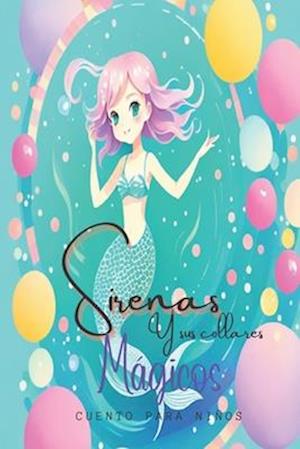 Sirenas y sus collares mágicos