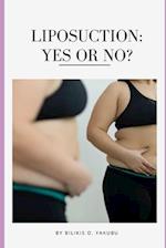 Liposuction: Yes or No? 