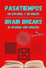 Brain Breaks - Pasatiempos - English and Spanish - Inglés y español 