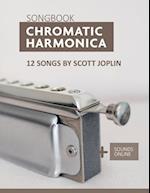 Chromatic Harmonica Songbook - 12 Songs by Scott Joplin: + Sounds online 