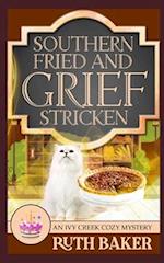 Southern Fried and Grief Stricken 