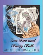 Zen Fae and Fairy Folk