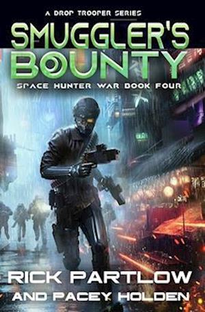 Smuggler's Bounty: A Military Sci-Fi Series