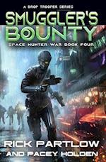 Smuggler's Bounty: A Military Sci-Fi Series 