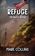 Refuge: The Battle begins 