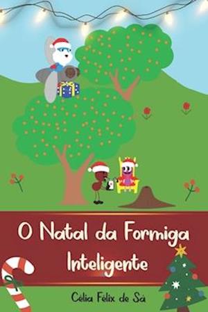 O Natal da Formiga Inteligente