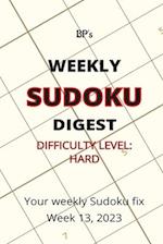 BP'S WEEKLY SUDOKU DIGEST - DIFFICULTY HARD - WEEK 13, 2023 