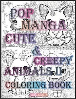 Pop Manga Cute And Creepy Animals II