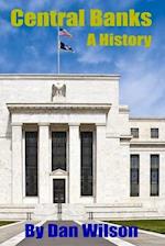 Central Banks: A History 