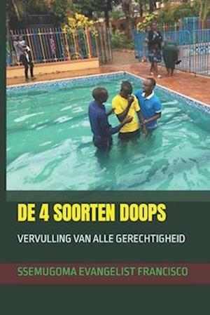 de 4 Soorten Doops