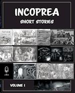 Incoprea Short Stories: Volume 1 