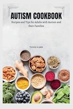 Autism Cookbook: Recipes and Tips for Adults with Autism and their Families 