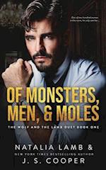 Of Monsters, Men, & Moles 