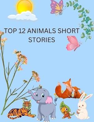 TOP 12 ANIMALS SHORT STORIES
