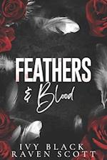 Feathers and Blood: A Dark Mafia Romance 