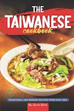 The Taiwanese Cookbook: Traditional and Modern Recipes from East Asia 