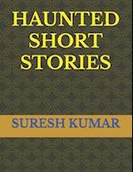 HAUNTED SHORT STORIES 