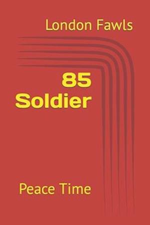 85 Soldier