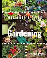 Beginners Guide to Gardening 