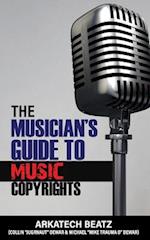 The Musicians Guide To Music Copyrights 