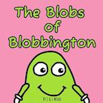 The Blobs of Blobbington 