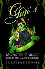 Gigi's Monster Garage 