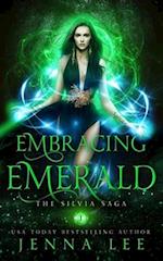 Embracing Emerald 