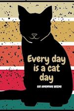 Everyday Is A Cat Day: Cat Adventure Begins 