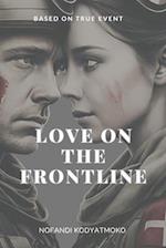 Love on the Frontline: Two Hearts in a Conflict Zone 