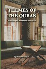 Themes of the Quran: Illuminating the Main Themes of the Quran 