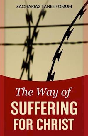 The Way of Suffering for Christ