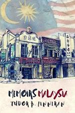 Memoirs Malaysia: From capital to coast 
