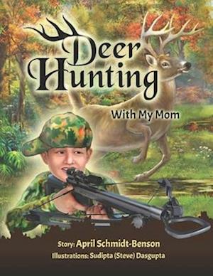Deer Hunting With Mom