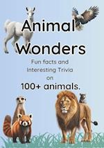 Animal Wonders: Fun facts and Interesting Trivia on100+ animals. 
