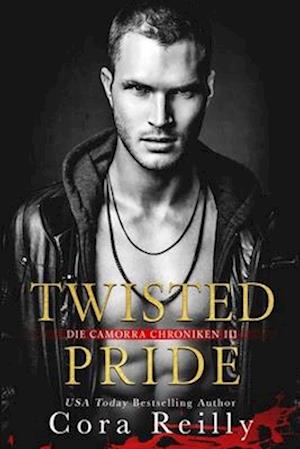 Twisted Pride - eine dunkle Mafia Romanze