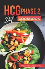 HCG Phase 2 Diet Cookbok : Quick and Easy to prepare at Home Recipes to Lose A Pound Daily 