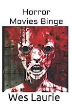 Horror Movies Binge 