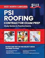 2023 North Carolina PSI Roofing Contractor Exam Prep: 2023 Study Review & Practice Exams 