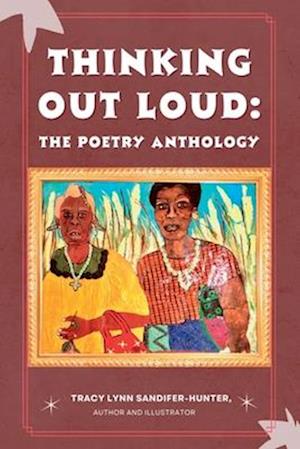 Thinking Out Loud: : The Poetry Anthology