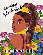 Beautiful Black Girls Coloring Book: Beautiful Women Portrait With Flowers, Leaves 