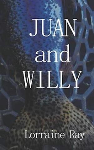 Juan and Willy