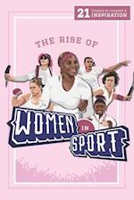 The Rise of Women in Sport: 21 Stories of Courage and Inspiration 