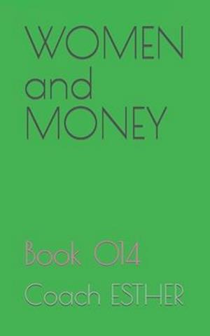 WOMEN and MONEY: Book 014