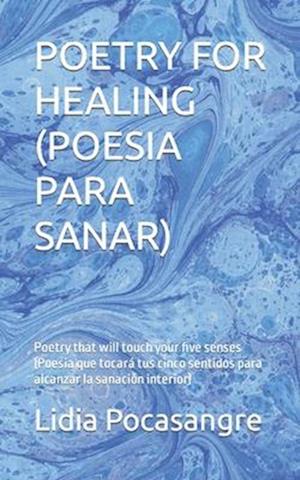 POETRY FOR HEALING (BILINGUAL)