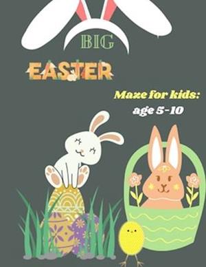 Big Easter Maze: for kids age 5-10: The book of young Easter enthusiasts